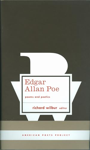 Edgar Allan Poe: Poems and Poetics: (American Poets Project #5)